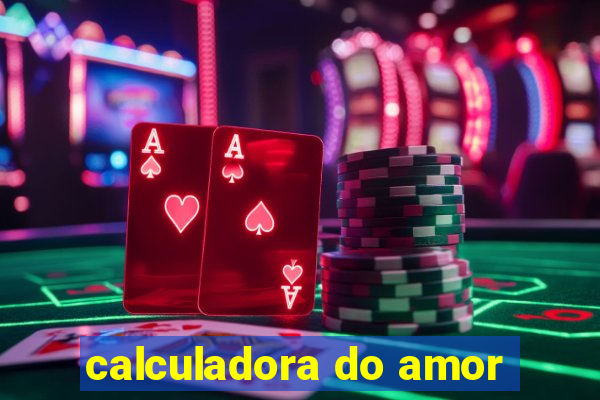 calculadora do amor