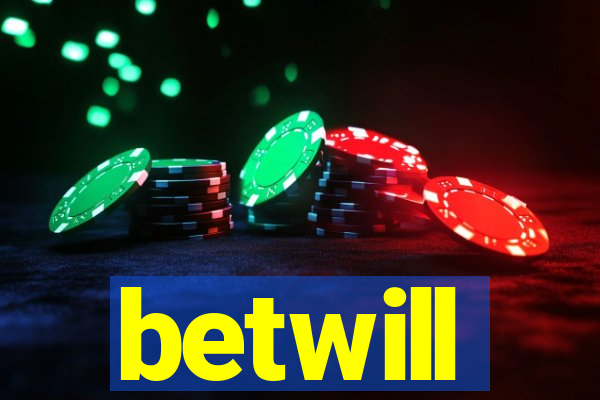 betwill