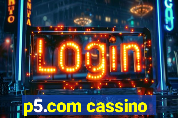 p5.com cassino