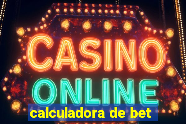 calculadora de bet