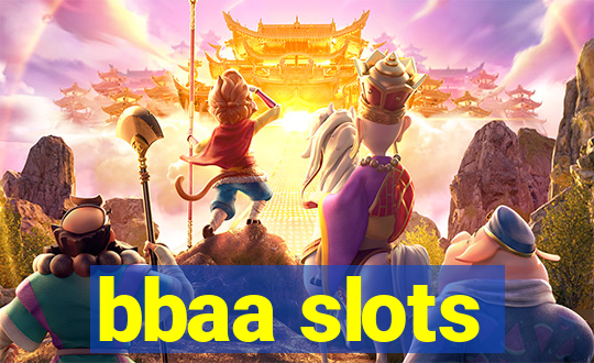 bbaa slots