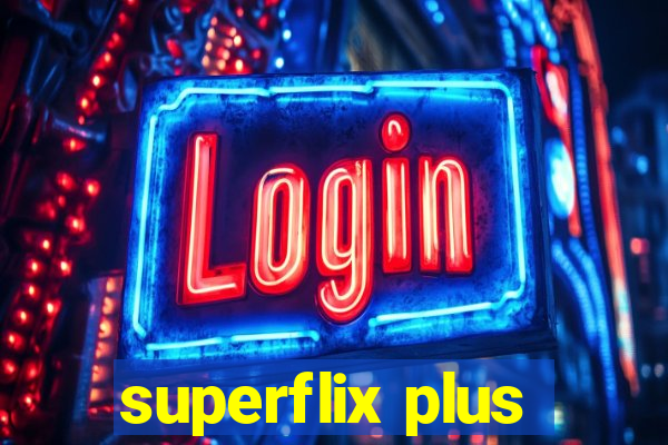 superflix plus