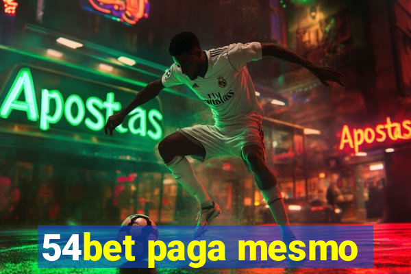 54bet paga mesmo