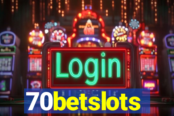 70betslots