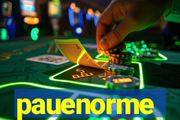 pauenorme