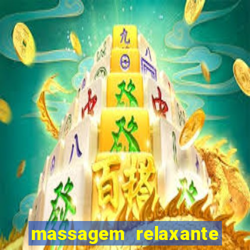 massagem relaxante em betim