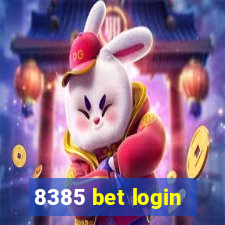 8385 bet login