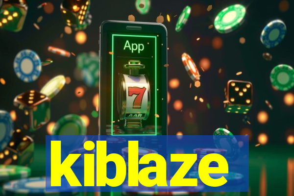 kiblaze