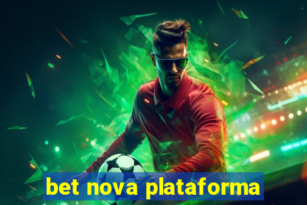 bet nova plataforma