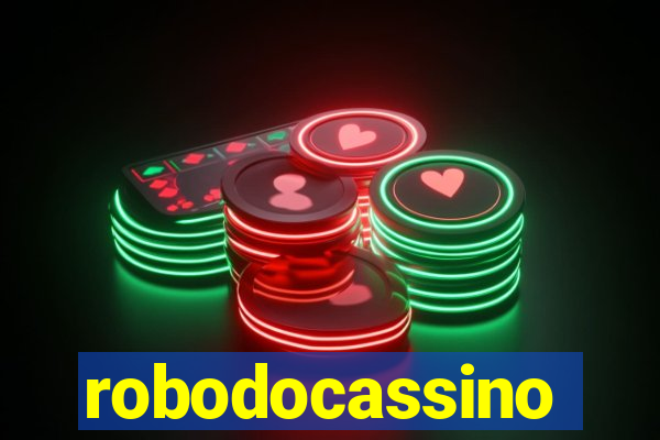 robodocassino