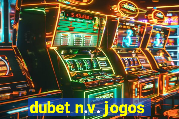 dubet n.v. jogos