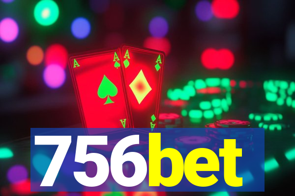 756bet