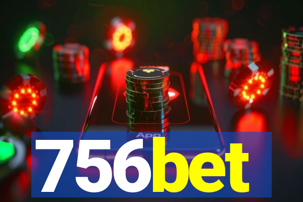 756bet