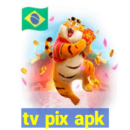 tv pix apk