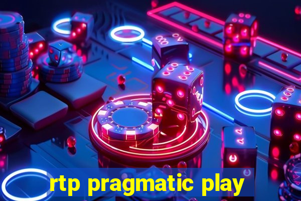 rtp pragmatic play