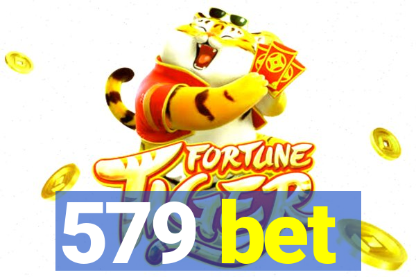 579 bet