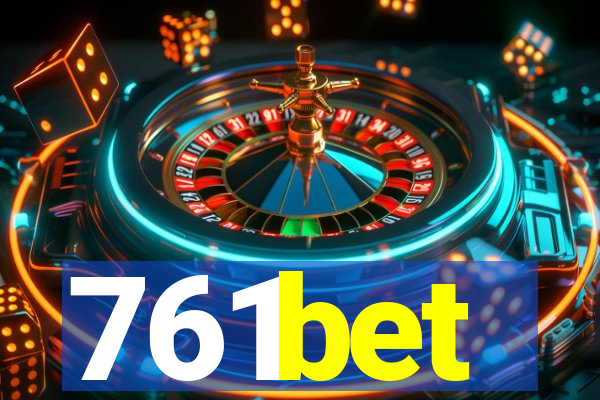 761bet