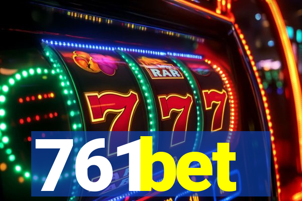 761bet