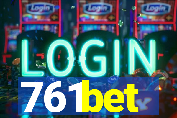 761bet