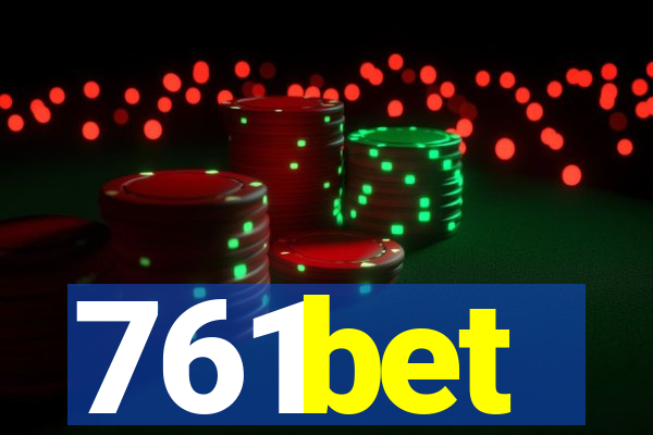 761bet