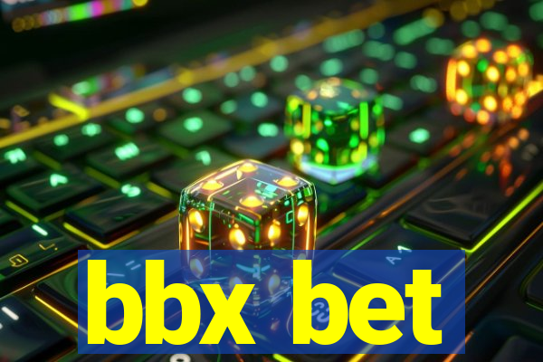 bbx bet