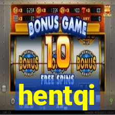 hentqi