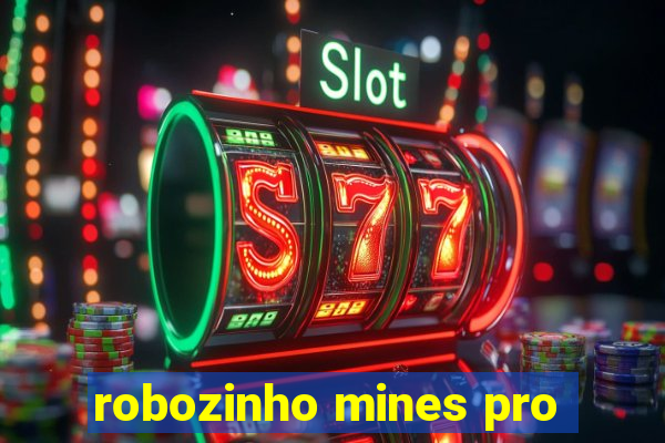 robozinho mines pro