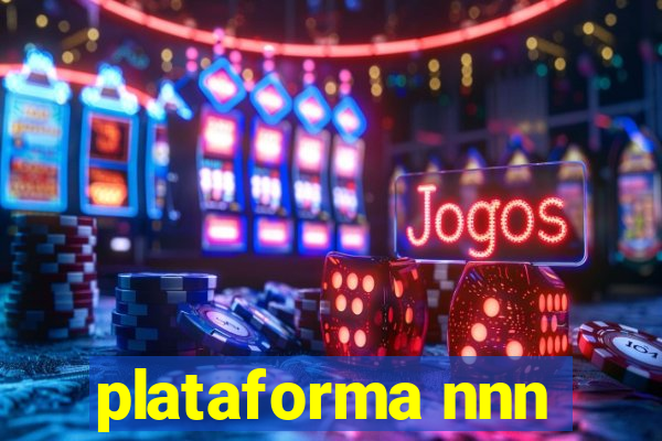 plataforma nnn