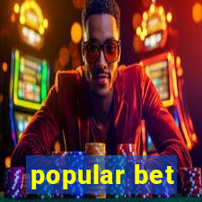 popular bet