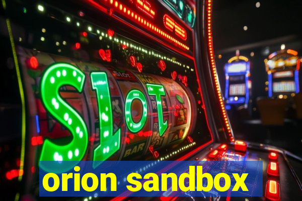 orion sandbox