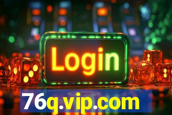 76q.vip.com