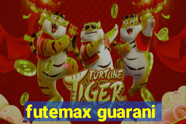 futemax guarani