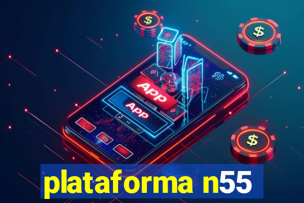 plataforma n55