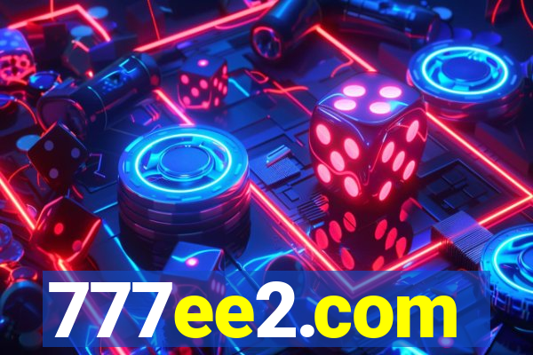 777ee2.com