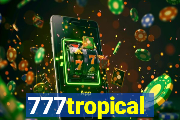 777tropical