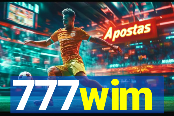 777wim