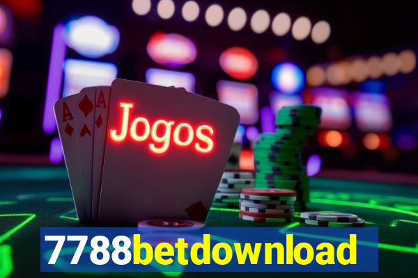 7788betdownload