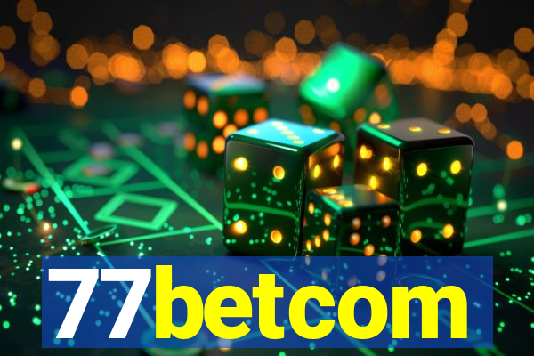 77betcom