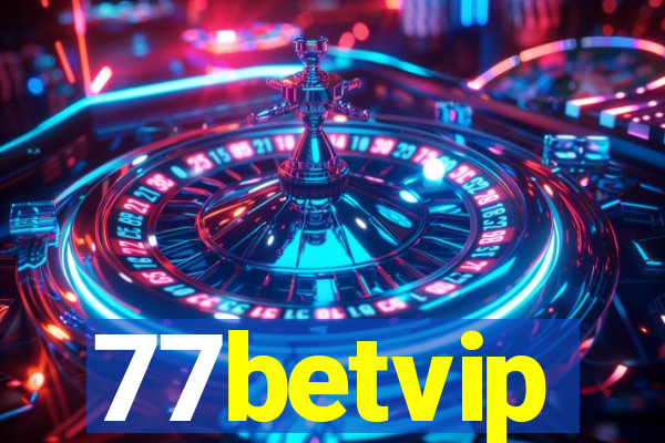 77betvip