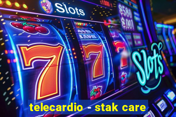 telecardio - stak care