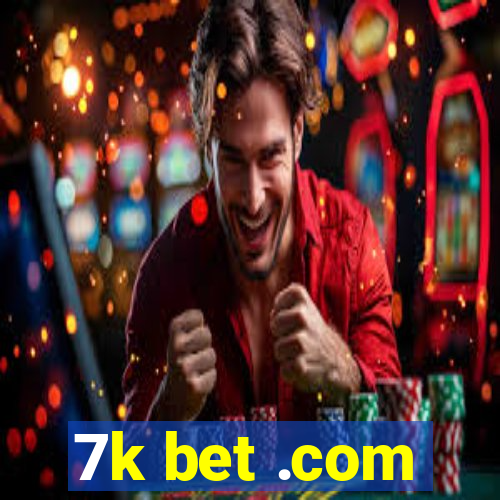 7k bet .com