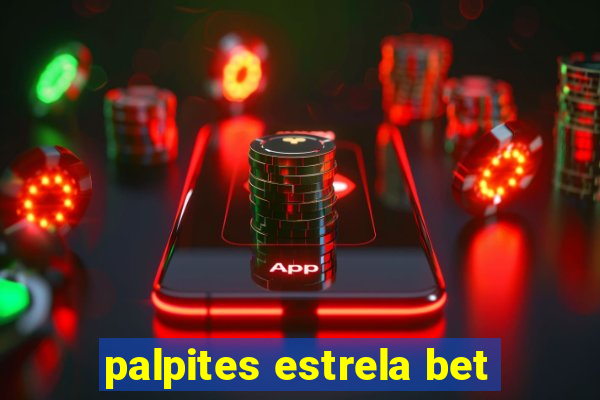 palpites estrela bet