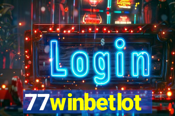 77winbetlot