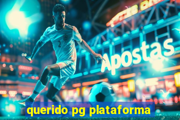 querido pg plataforma