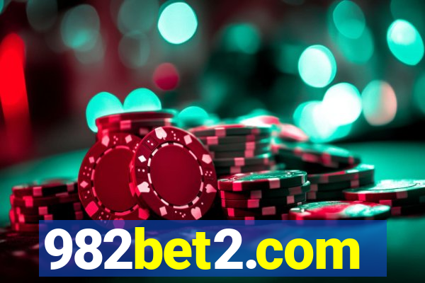 982bet2.com