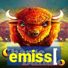 emiss[