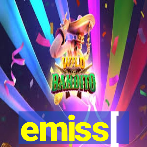 emiss[