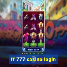 ff 777 casino login