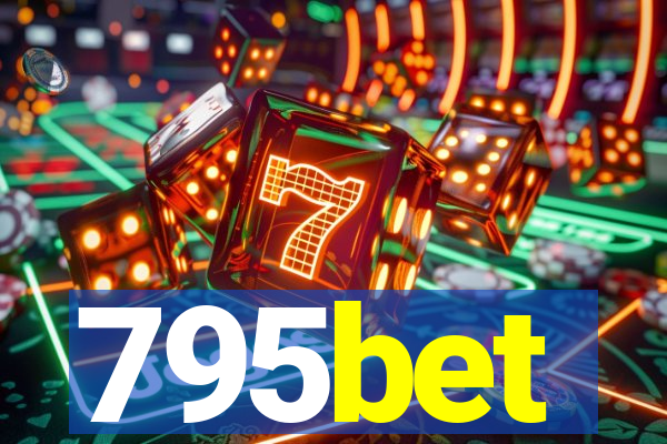 795bet