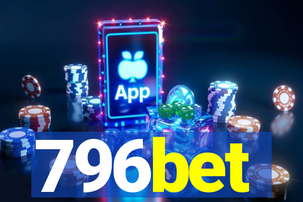 796bet